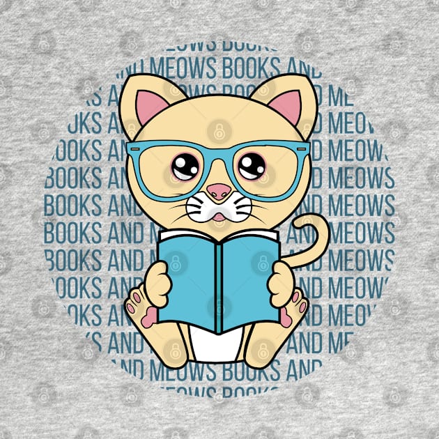 All I Need is books and cats, books and cats, books and cats lover by JS ARTE